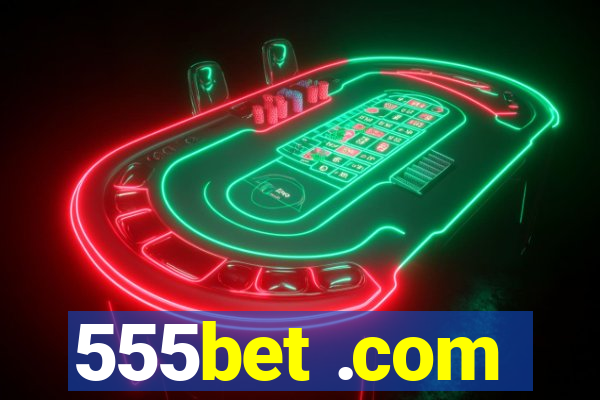 555bet .com